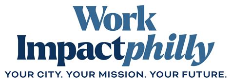 City of Philadelphia: Purposeful Work. Meaningful Careers..